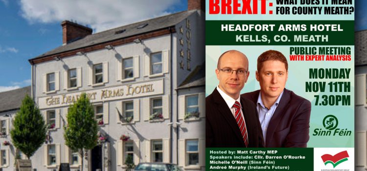 Press Notice: Carthy to host Brexit discussion panel in Meath tonight Press Notice: Carthy to host Brexit discussion panel in Meath tonight